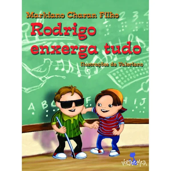 Capa do livro "Rodrigo enxerga tudo" - livro infantil sobre inclusão